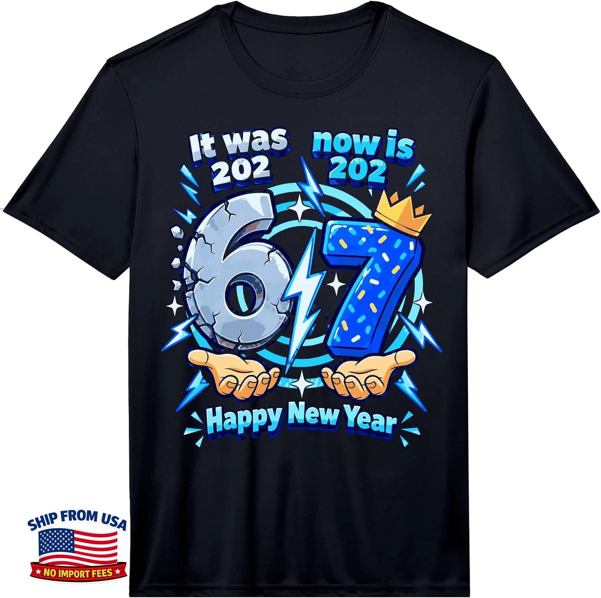 Happy New Year 2027 67 Six Seven Countdown Lightning Crown Performance T-Shirt