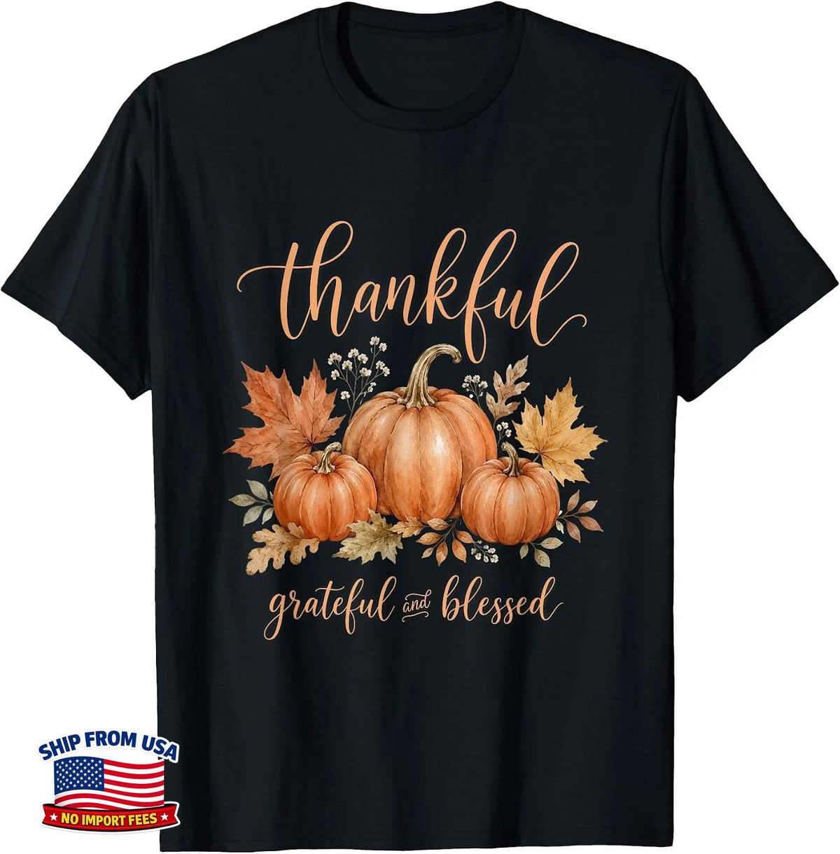 Thankful Grateful Blessed Pumpkin Fall Leaves T-Shirt