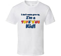 I Don't Wanna Grow Up Toys R Us Kid Most Memorable Ad Slogan T Shirt