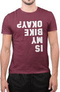 Funny is My Bike Okay Bike Lovers Bikers Novelty T-Shirt