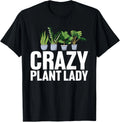 Funny Cute Plant For Crazy Plant Lady Gardening Plant Unisex T-Shirt