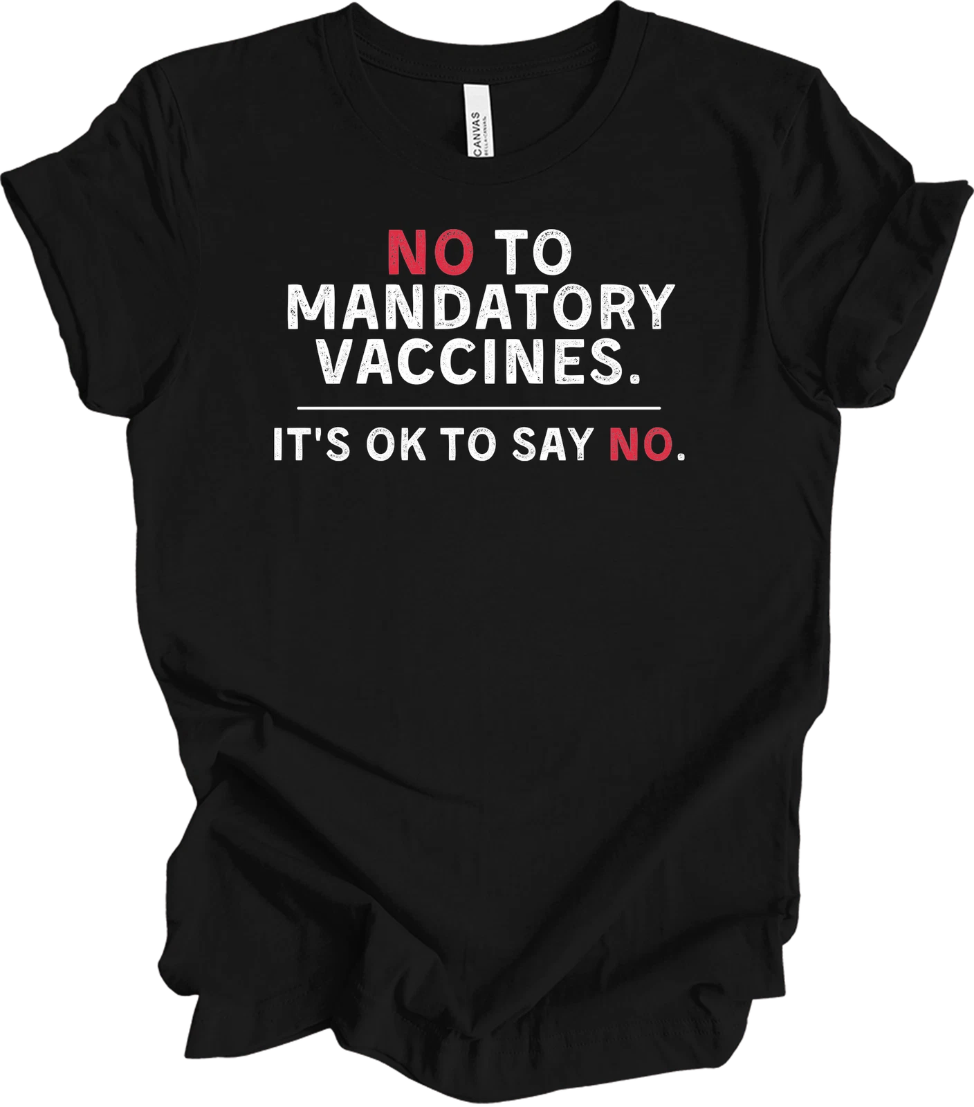 Anti Mandatory Vaccine No Vaccines Against Vaccination No No Minimalist Tee