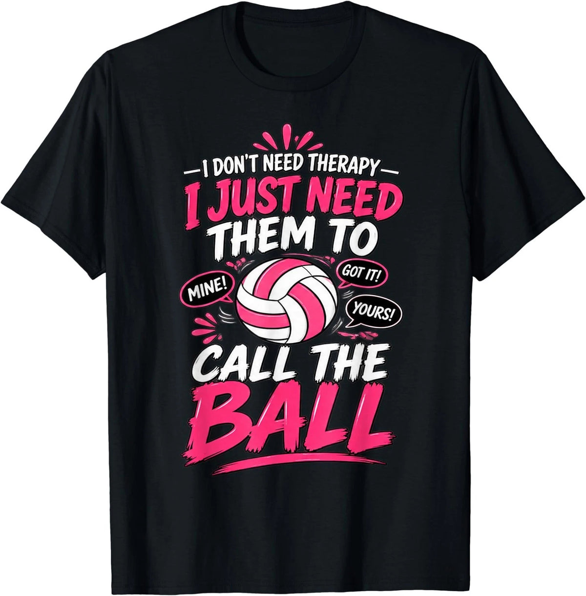 I Don't Need Therapy Just Call the Ball Volleyball Vintage T-Shirt