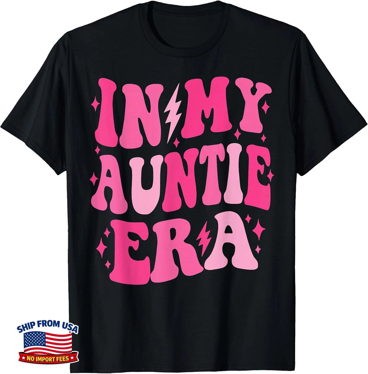 In My Auntie Era Women Mother's Day T-Shirt Image 1 of 4