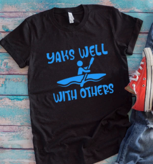 Yaks Well With Others, Kayak, Black Unisex Short Sleeve T-shirt