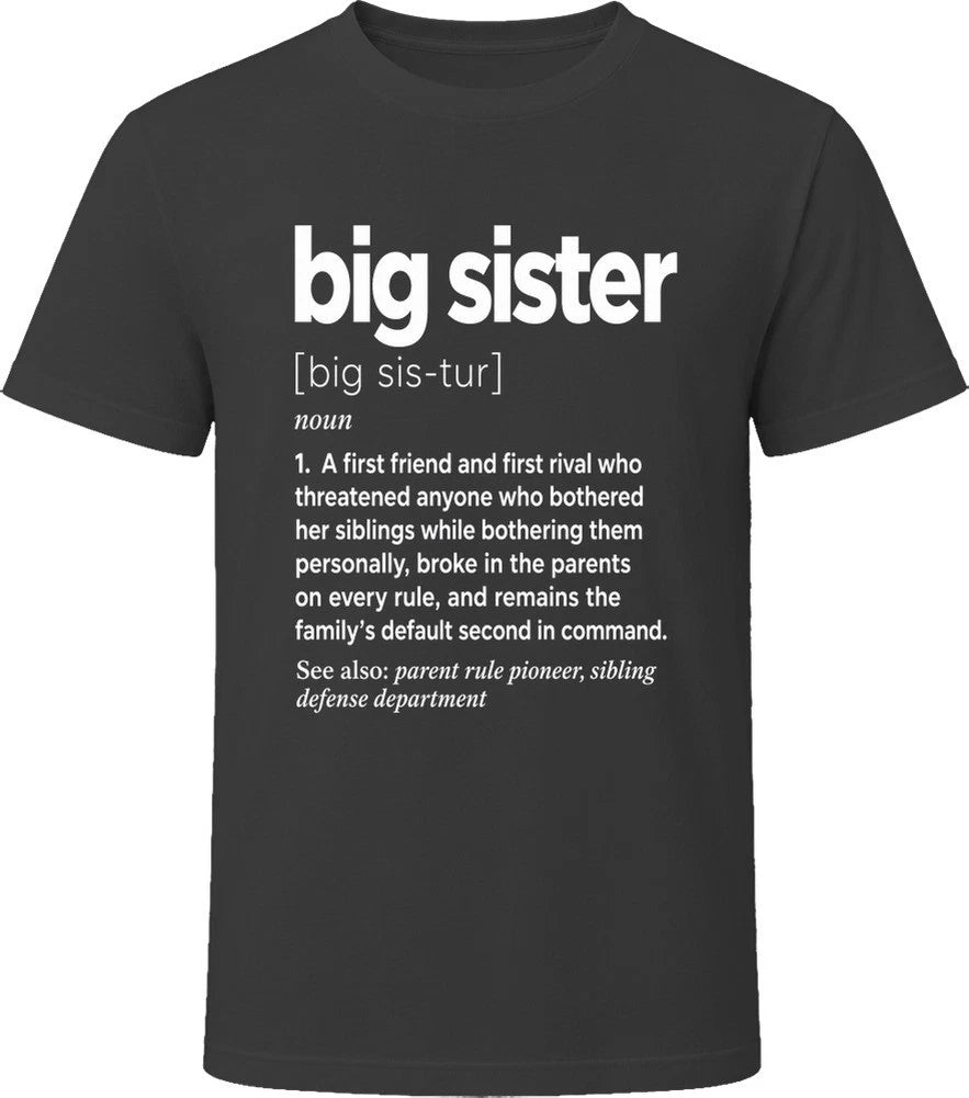 Big Sister Definition Funny Sister Gift T Shirt Image 1 of 4
