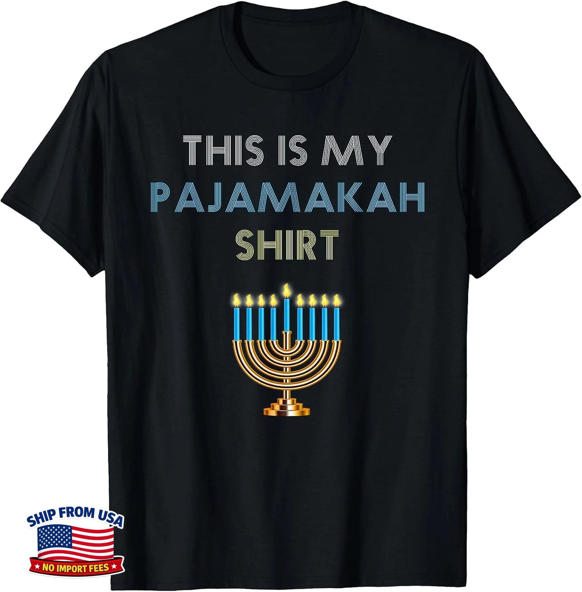 This Is My Pajamakah Funny Hanukkah Gift T-Shirt