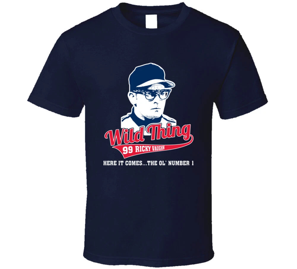 Ricky Vaughn Wild Thing Here It Comes Major League Movie Fan T Shirt