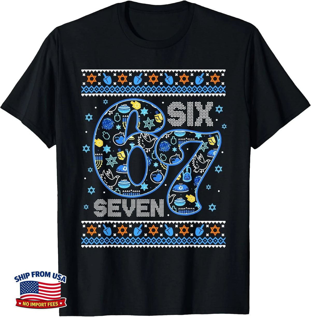 Hanukkah 67 Meme Six Seven 6-7 Boy Girl Kids T-Shirt