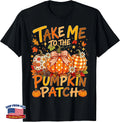 Pumpkin Patch Take Me to The Autumn Fall Season T-Shirt