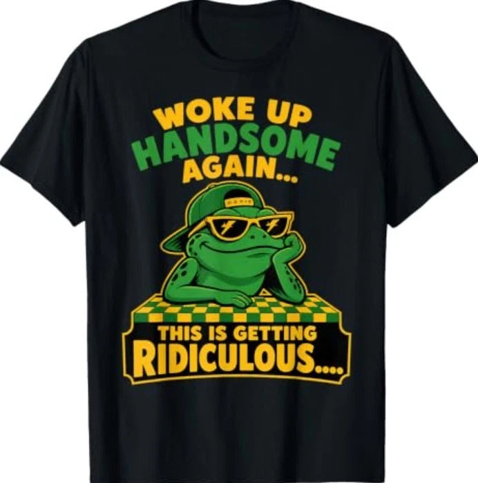 Woke Up Handsome Again Ridiculous Funny Frog Self Love Men T-Shirt