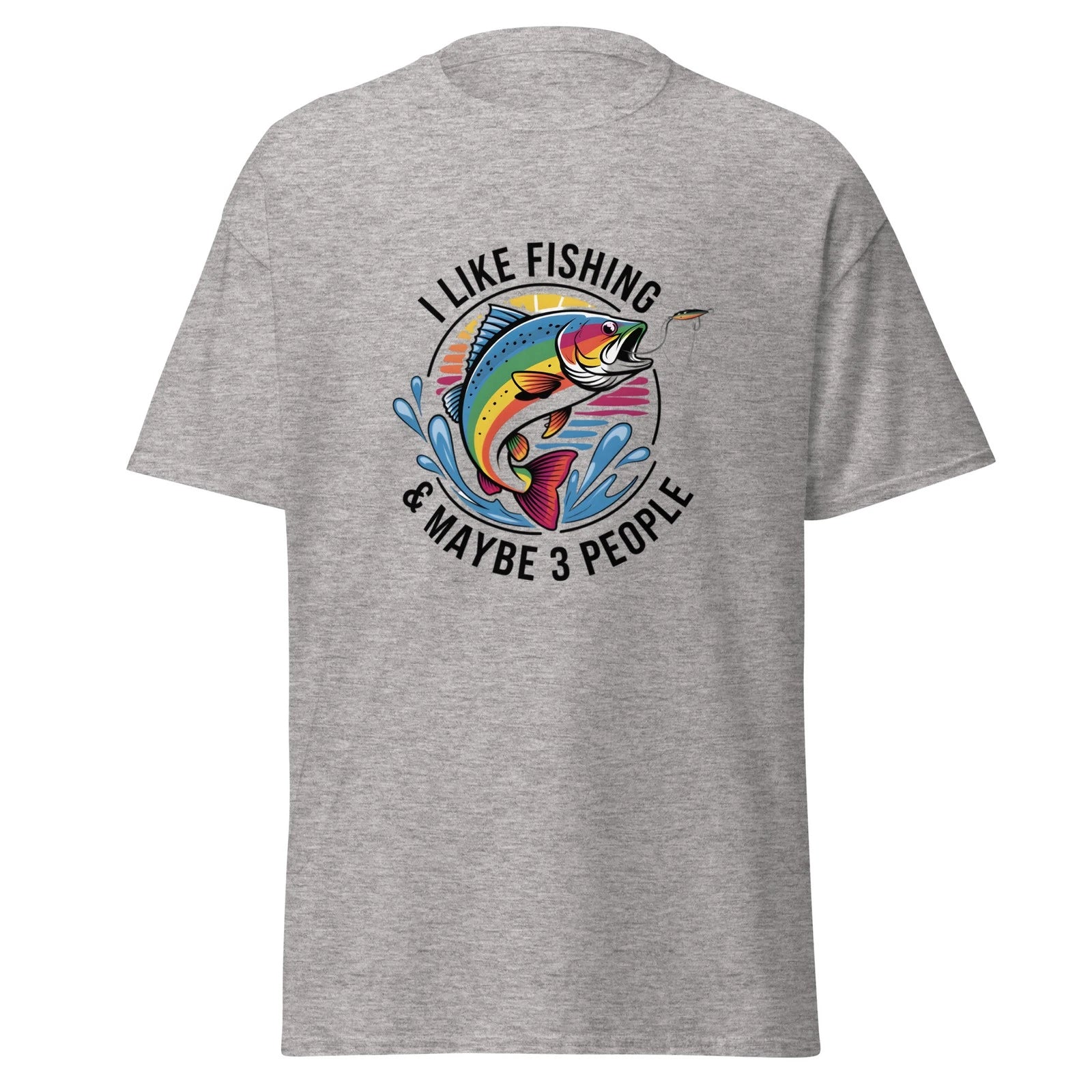 I Like Fishing & Maybe 3 People Unisex Classic Tee