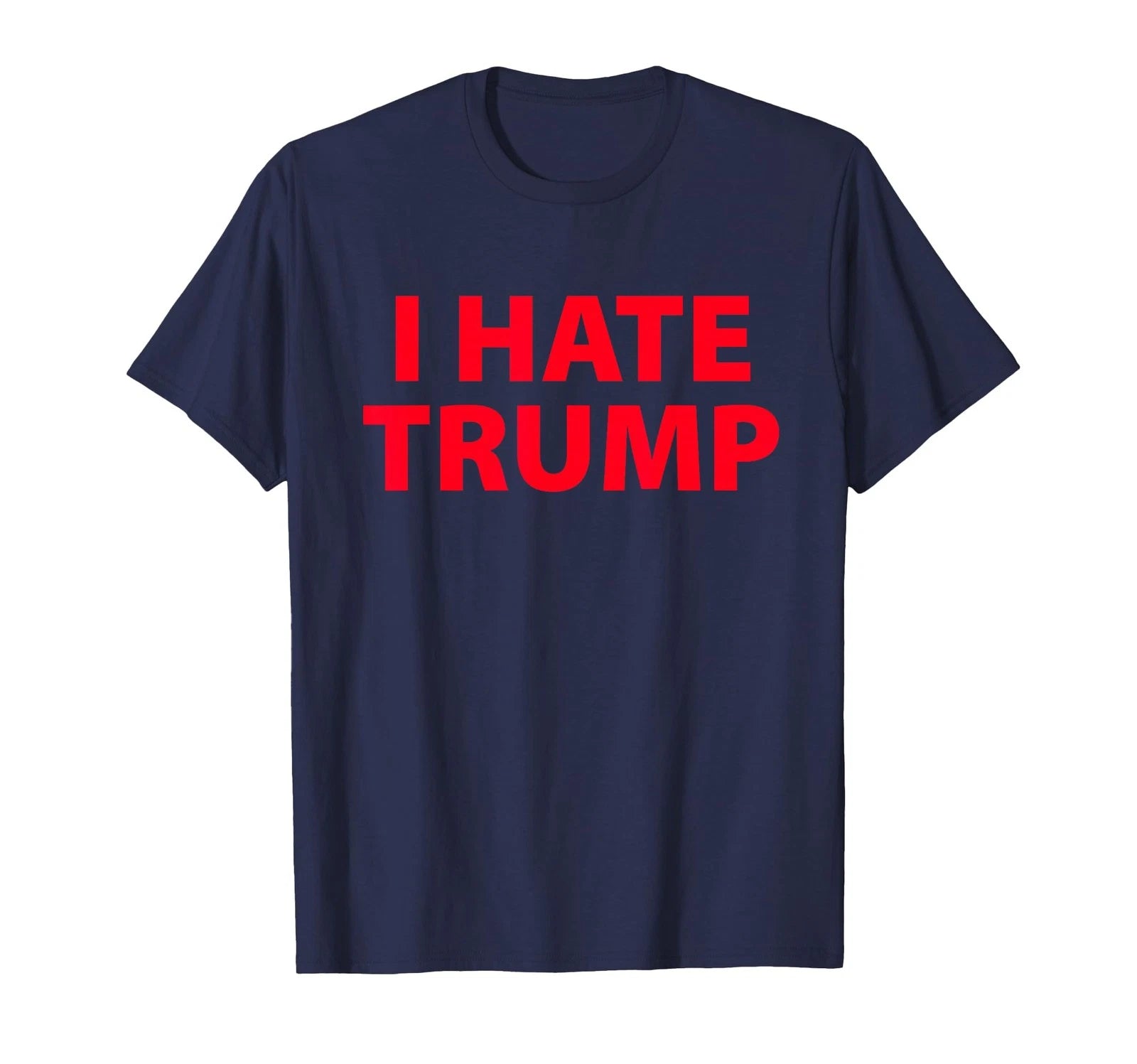 I Hate Trump Plain and Simple RED T-Shirt