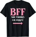 BFF, best, friends forever, fun, saying, friends T-Shirt