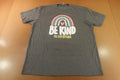 Be Kind To Everyone Adult 3XL Charcoal Short Sleeve Crew Neck Graphic T-Shirt