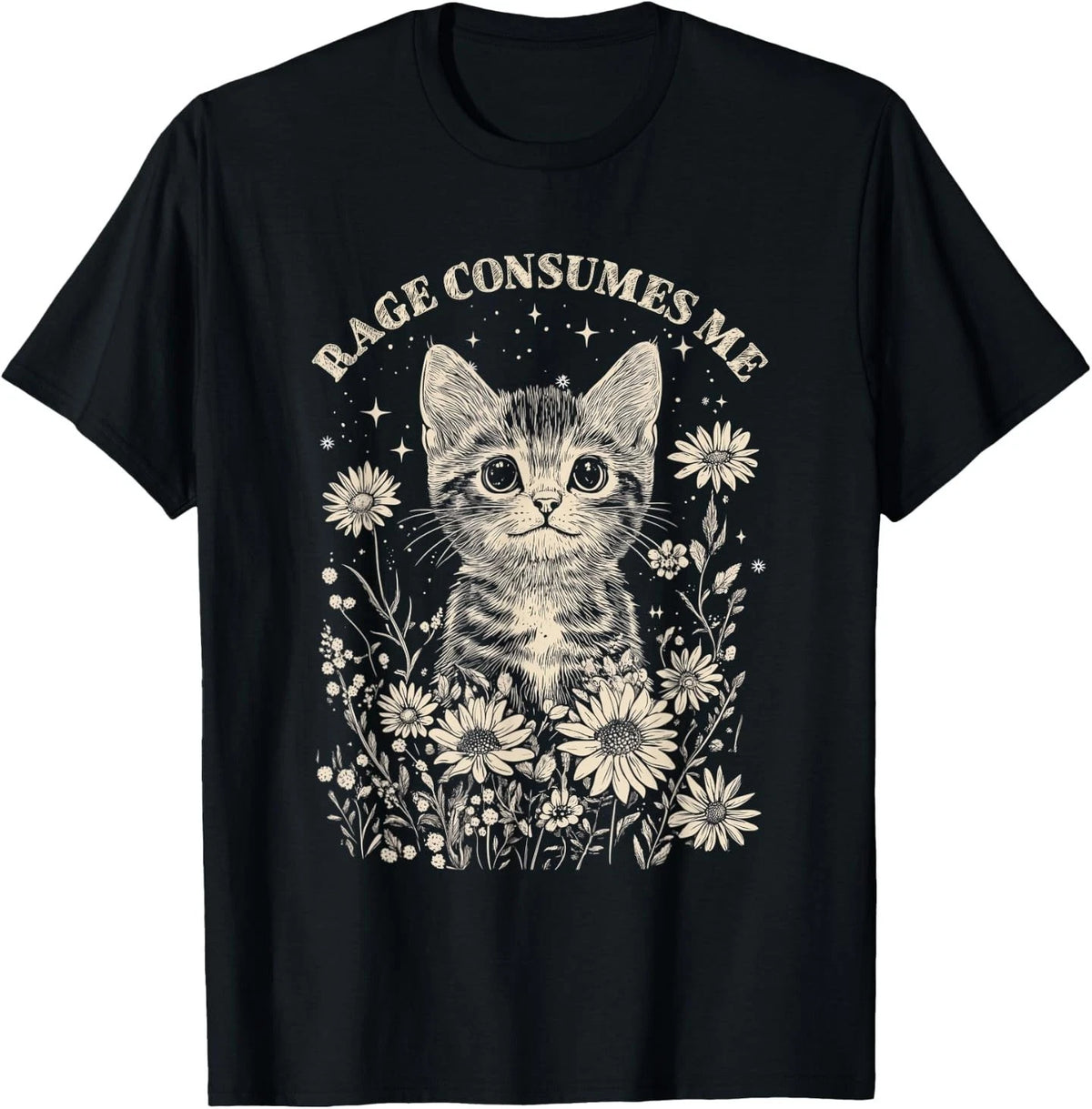 Cute Cat Rage Consumes Me Funny Sarcastic Kitten Flower T-Shirt