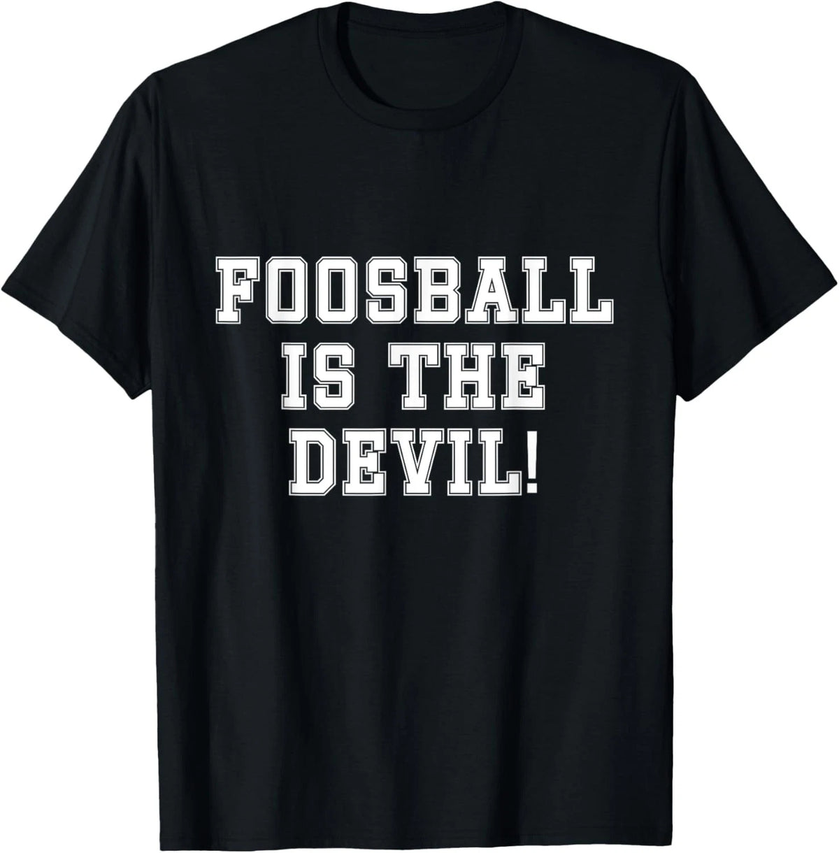 Mom Says Foosball Is The Devil Funny Football Season My Mama T-Shirt