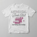 Anti Social Book Club T-Shirt - Less Talking More Reading Funny Book Lover Shirt