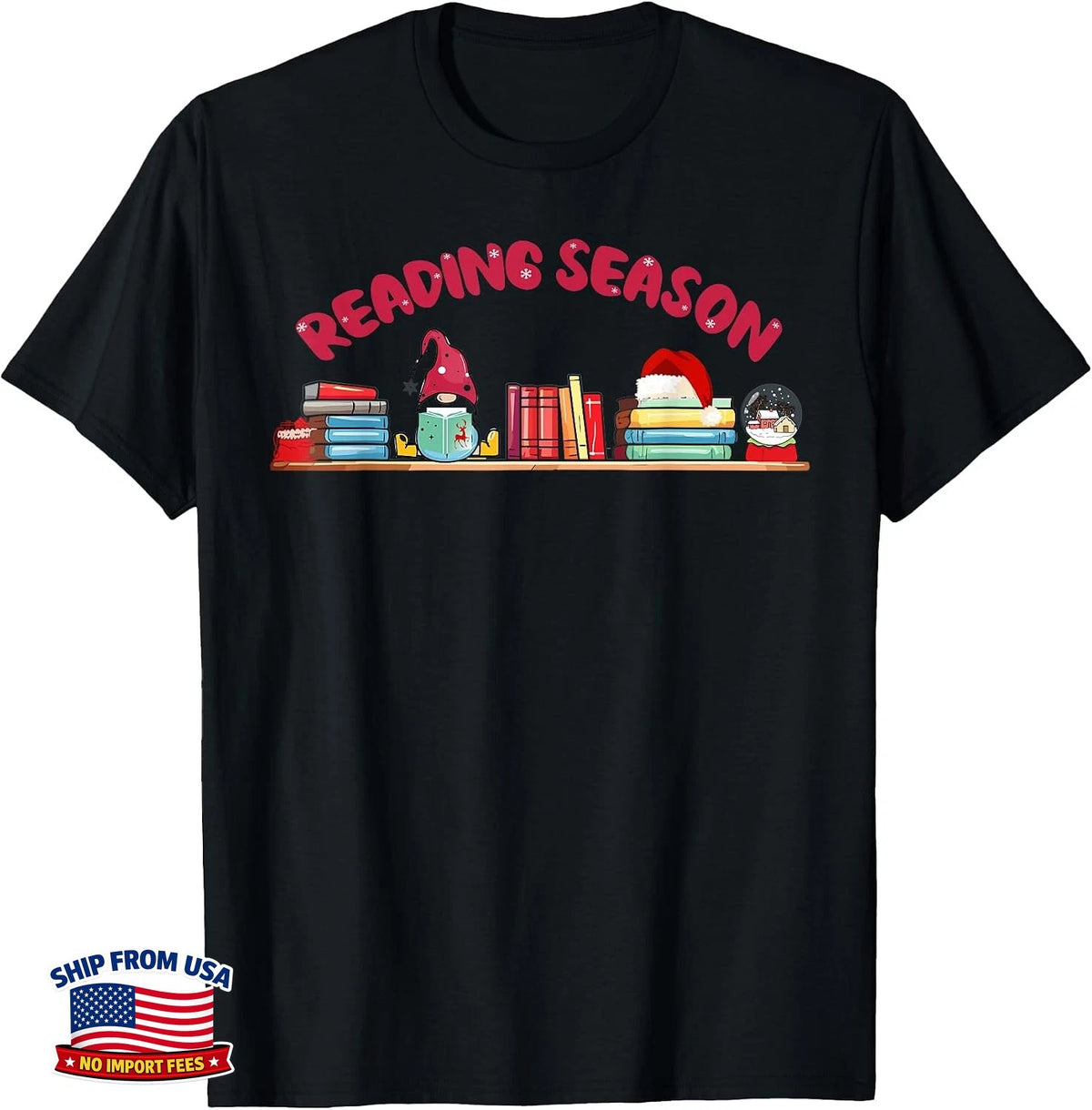 Christmas Reading Season Book Lover Nerd Teacher Librarian T-Shirt