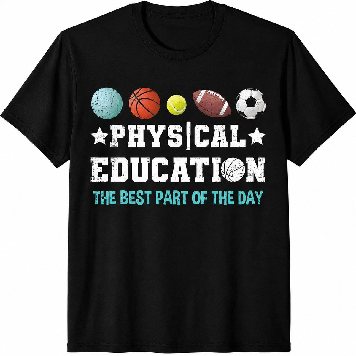 Physical Education Teacher The Best Part Of The Day Unisex T-Shirt