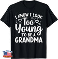 New Grandma Proud Grandmother Grammy Funny To Be A Grandma T-Shirt Gift