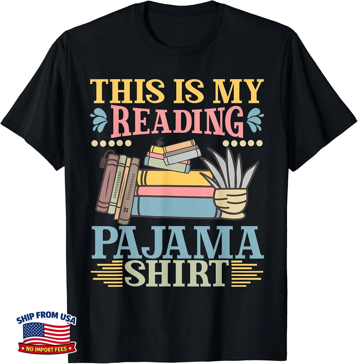 Reading This Is My Pajama Book and Pajama Librarian Reading T-Shirt