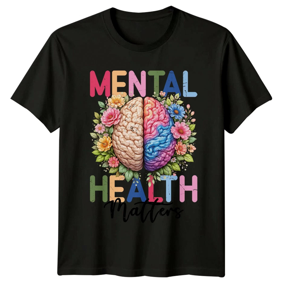 Mental Health Matters Womens T-Shirt Awareness Mental Health Birthday