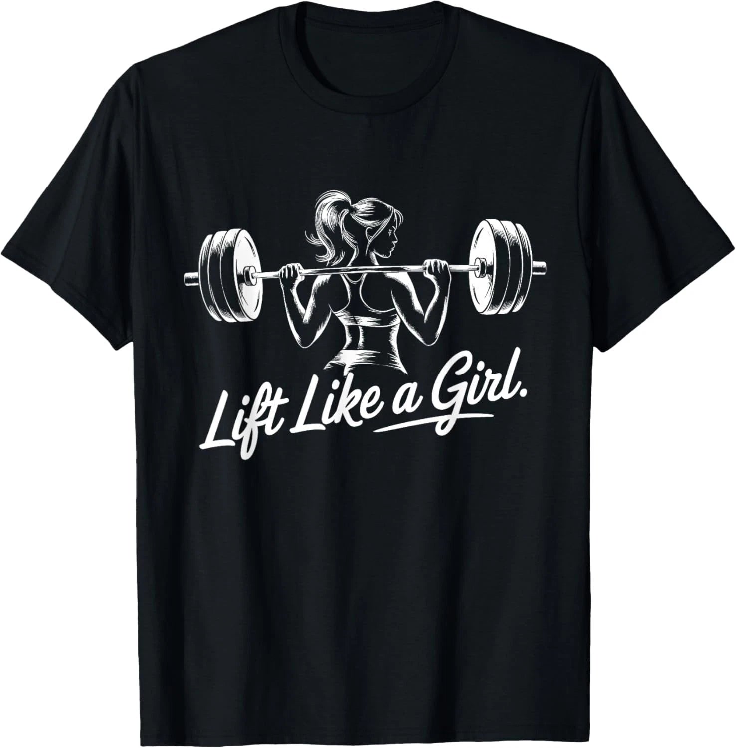 Lift Like a Girl  Gym Art Lifting Design for Women T-Shirt unisex Tee