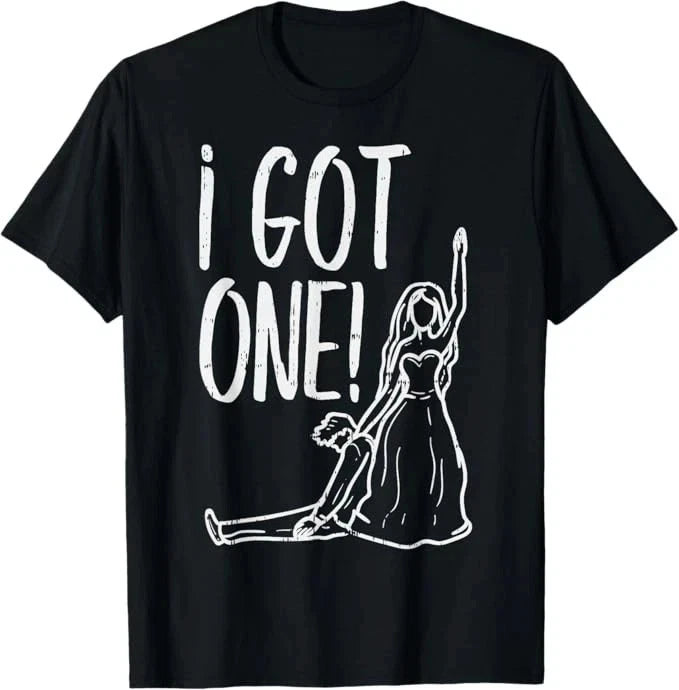 I Got One Funny Bride Gift Bachelorette Wedding Just Married T-Shirt Sizes S-5XL Image 1 of 4
