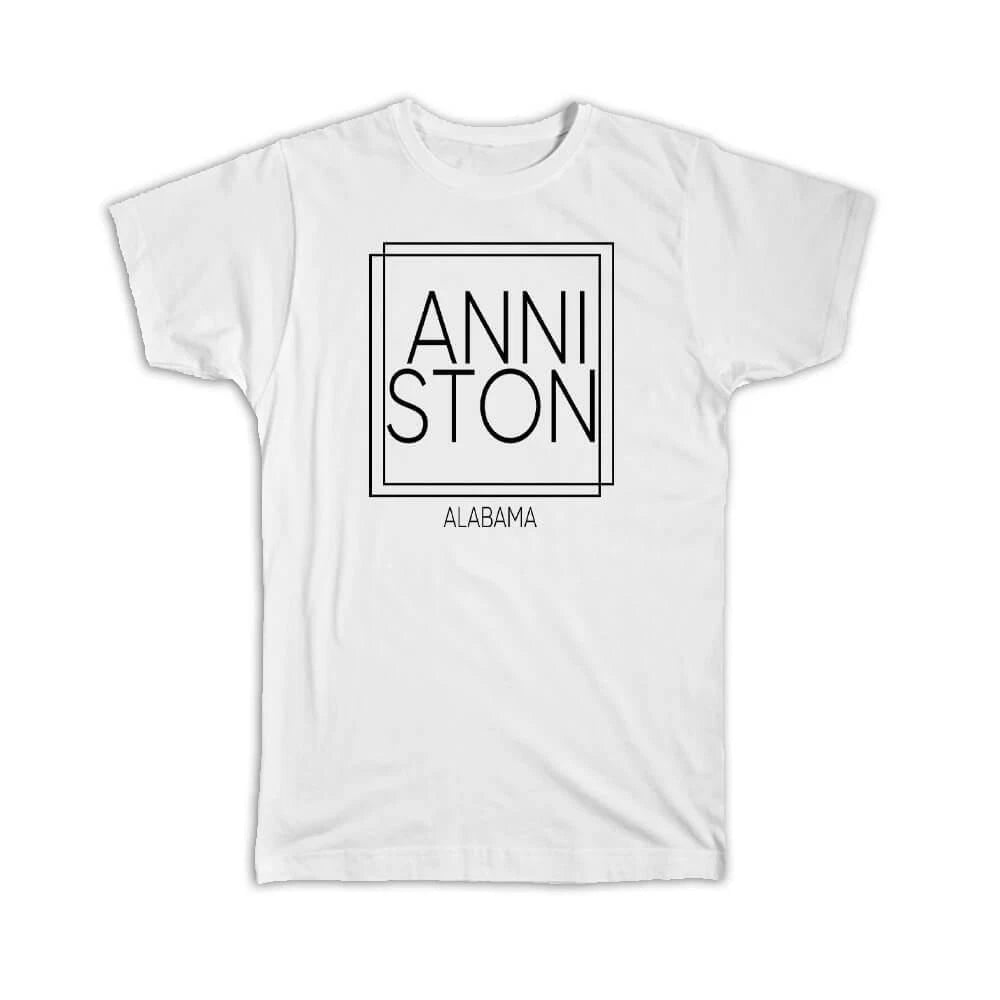 Gift T-Shirt : ANNISTON Alabama Square Modern Minimalist Font
