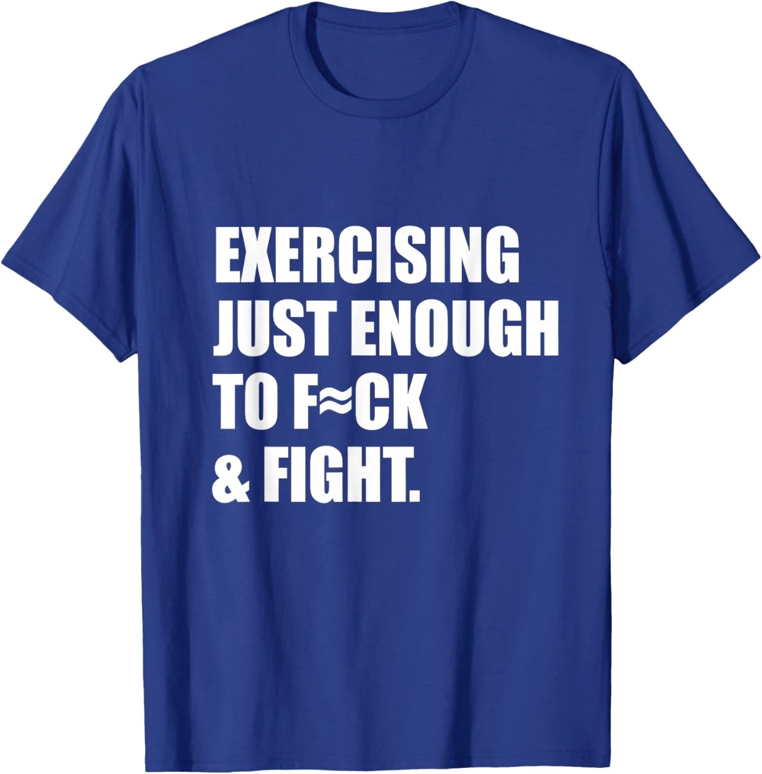 Exercising Just-Enough to FCK and Fight Vintage  Unisex T-Shirt