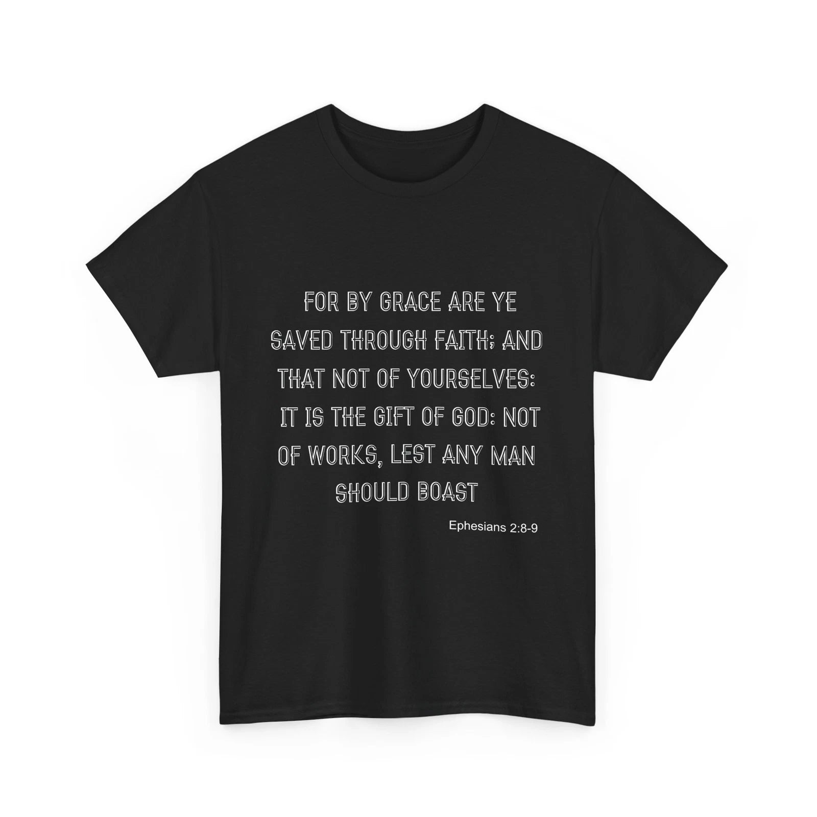 Saved By Grace, Ephesians 2:8-9, Unisex Cotton Tee, Religious, Novelty, Family