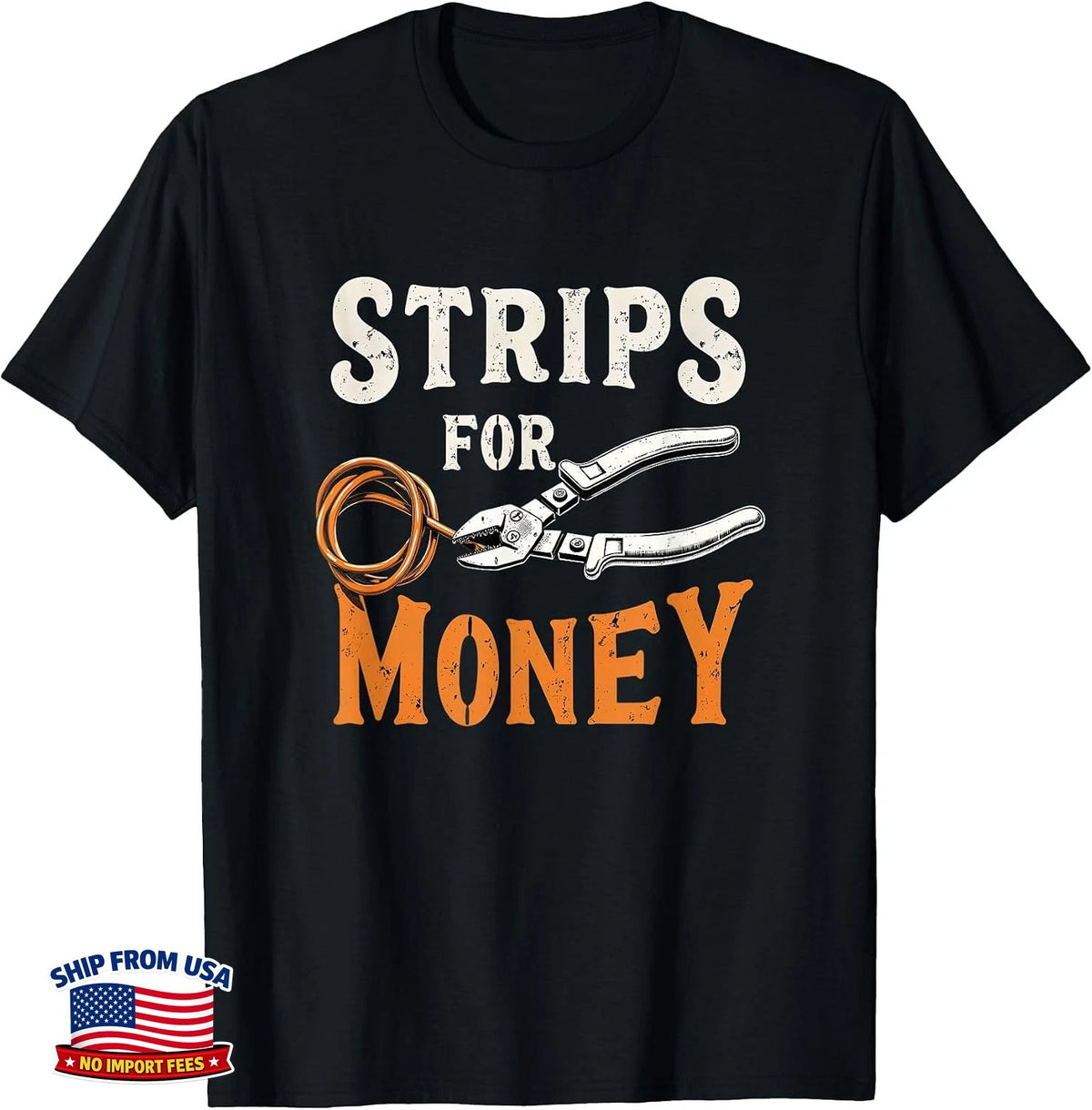 Electrician's Funny Strips for Money 0CEI2N Tee