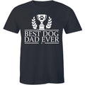 Best Dog Dad Ever - Funny Father's Day Puppy Shirt Men's T-shirt Gift Tee
