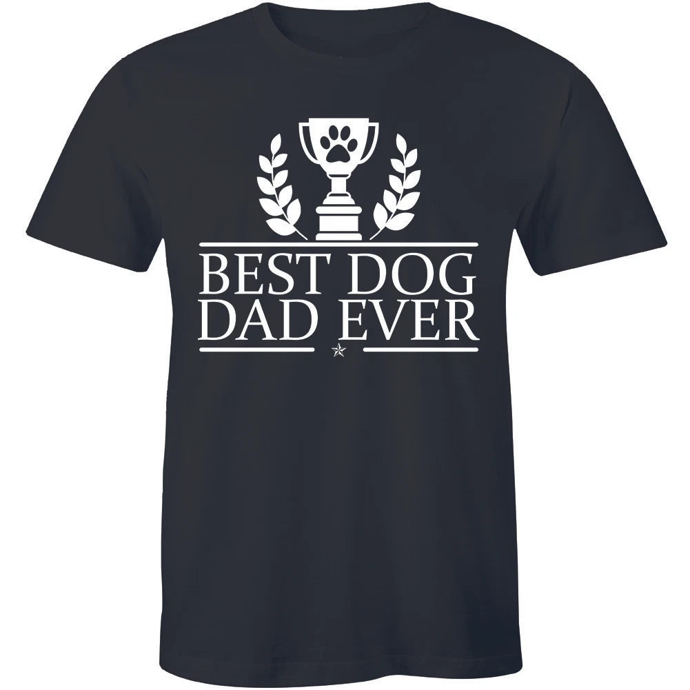 Best Dog Dad Ever - Funny Father's Day Puppy Shirt Men's T-shirt Gift Tee