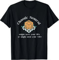 Chaotic Neutral Alignment Gamer, D20 Player T-Shirt