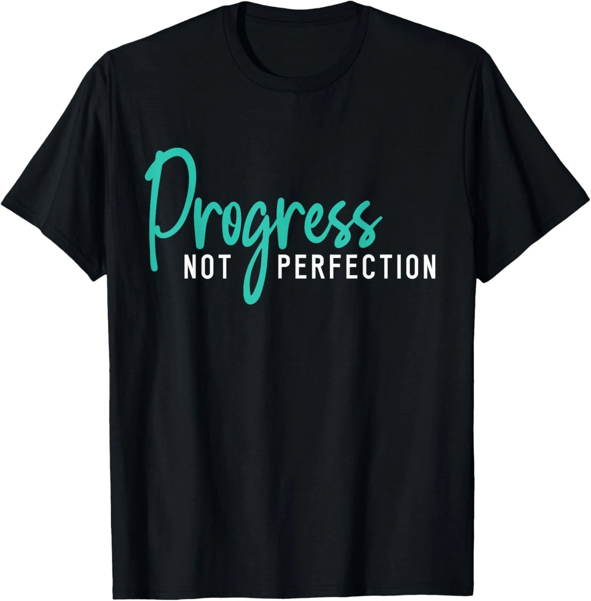 Progress Not Perfection Self Love T-Shirt Image 1 of 4