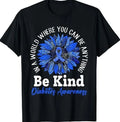 Be Kind Blue Ribbon Sunflower T1D Type 1 Diabetes Awareness T-Shirt