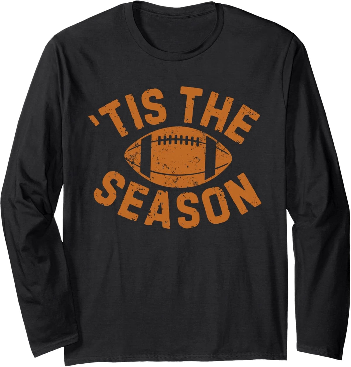 Tis The Season Game Day Football Mom Touchdown Life Long Sleeve T-Shirt