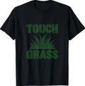 Touch Grass T-Shirt Image 1 of 2