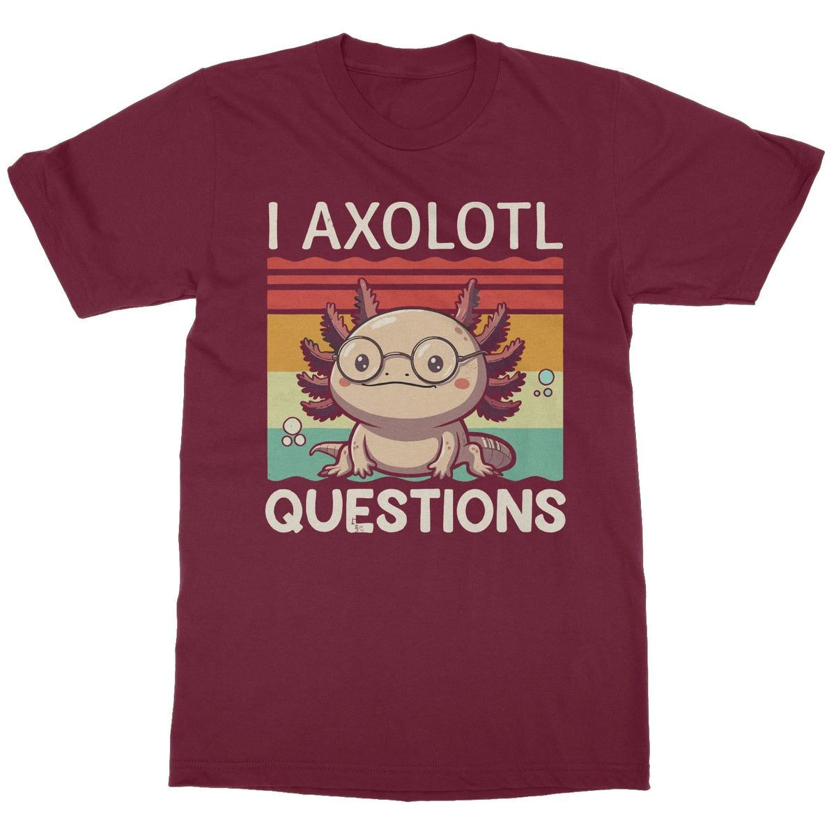 I Axolotl Questions Funny Retro Graphic Unisex T-Shirt