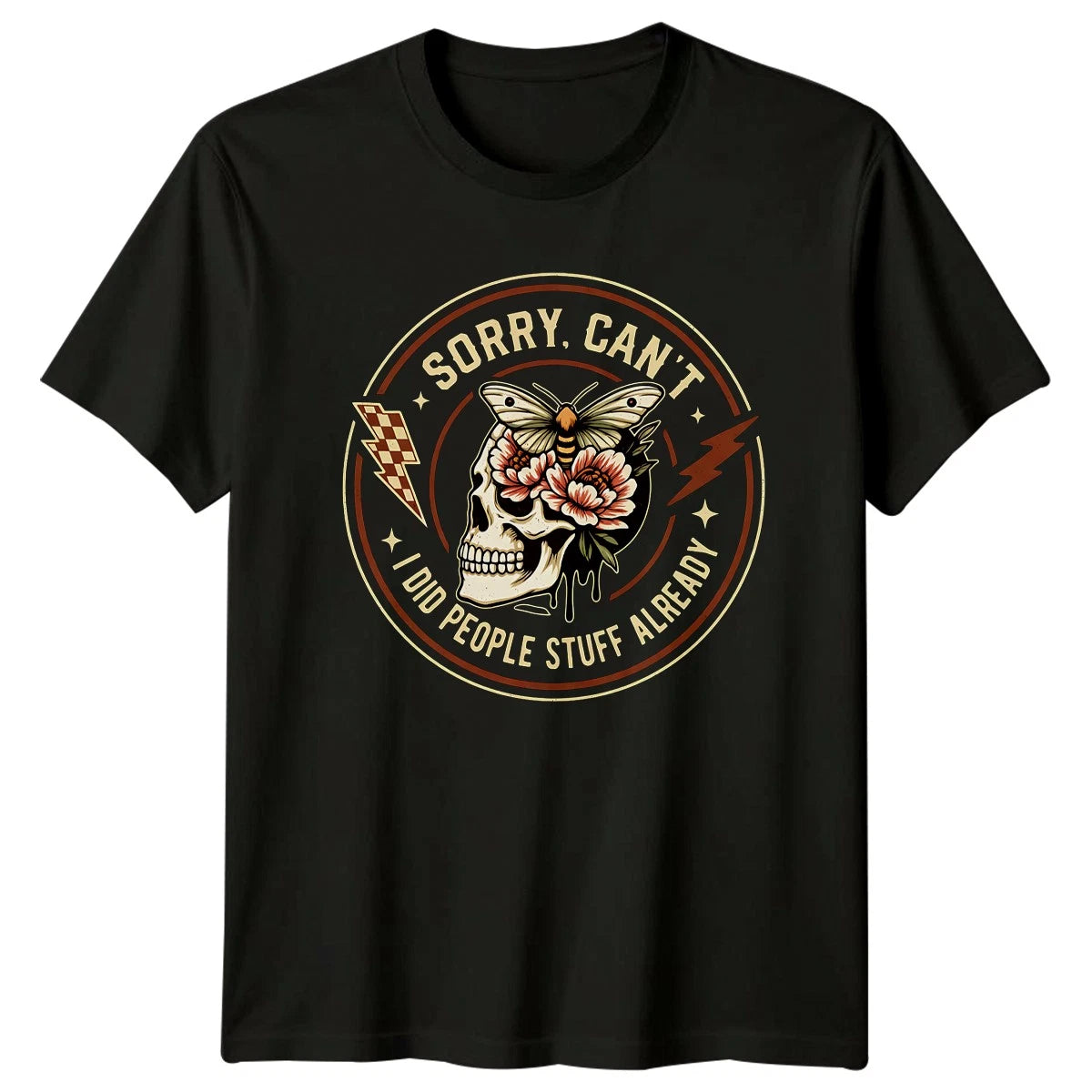 Sorry Cant I Did People Womens T-Shirt Social Anxiety Sarcasm Gift For Her