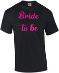 Bride to be - bachelorette t-shirt Image 1 of 3