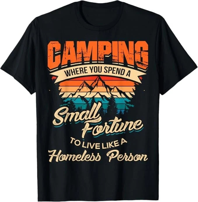 Funny Camping Gifts With Sayings For Campers Camp Men Women Gift Unisex T-Shirt