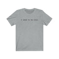 I used to be cool tee, funny tee shirt