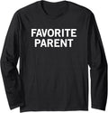 Design Minimalist Favorite Parent Funny Minimalist Long Sleeve Tshirt