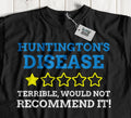 Unisex Funny Huntington's Disease T-Shirt & Huntington Chorea Gifts