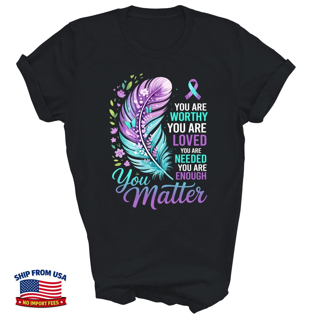 You Matter Suicide Prevention Mental Health Unisex Shirt Gift