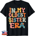 In My Oldest Sister Era T-Shirt Groovy Retro Big Older Sister Funny Gift