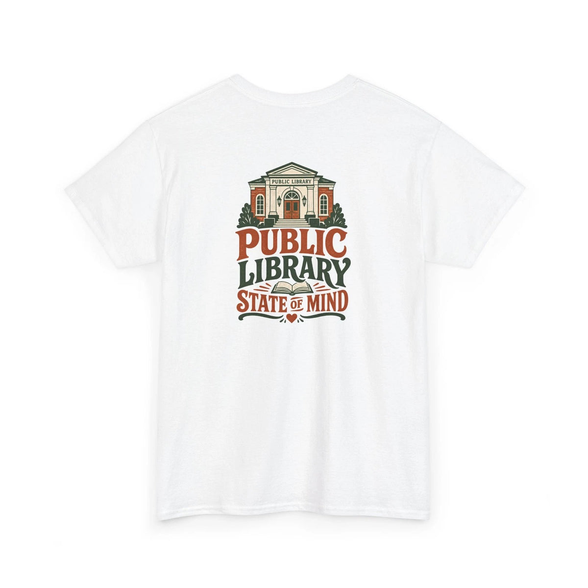 PUBLIC LIBRARY STATE OF MIND Back Print Heavy Cotton Graphic T-Shirt book lovers